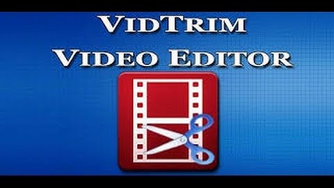Trim videos on your android device with the  Vidtrim Video Editor app.