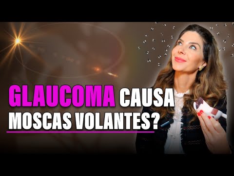 Glaucoma Causa Moscas