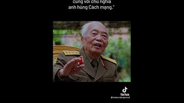 Những câu nói bất hủ của Đại tướng VÕ NGUYÊN GIÁP