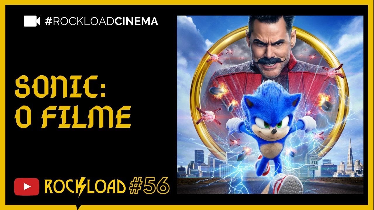 RESENHA: Sonic: O Filme - ROCKLOAD CINEMA #56