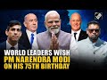 World Leaders Celebrate PM Modi's 75th Birthday π
