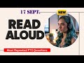 Read Aloud PTE Speaking - September 2025 - Real Exam Questions with Sample Answers