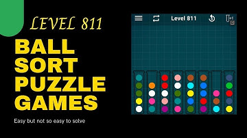 Ball Sort Puzzle Level 811 # Ball Sort Puzzle # # Puzzle Level #