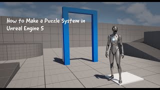 How to make a Simple Puzzle System in UE5