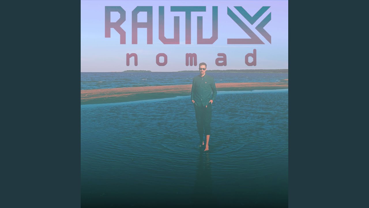 Watch nomad on YouTube Watch nomad on YouTube