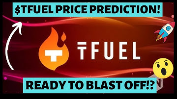 $TFUEL Price prediction! Why theta fuel is ready to explode!  Best altcoin for bullrun!?