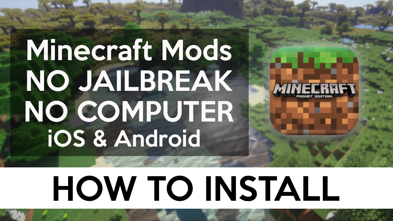 How To Install Mods Ios Android No Computer No Jailbreak Minecraft Pe Youtube