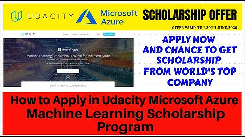 New Scholarship Program:Get Udacity Microsoft Machine Learning Scholarship 2020