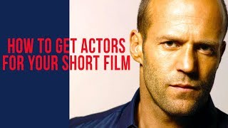 How To Find Actors For A Short Film How To Find Actors For A Short Film