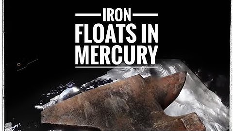 846: "Iron Floats in Mercury"