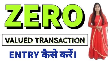 zero value transaction Entry in Tally prime l how to pass zero valued Transaction in Tally prime