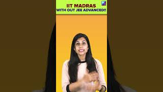 IIT Madras without JEE Advanced!! 😱| IITJEE | JEE Main 2023  | Bhoomika Ma'am