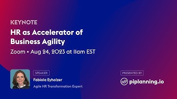 HR as Accelerator of Business Agility at RTE Circle #17