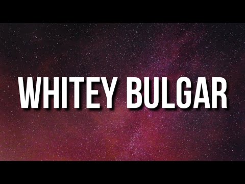 YoungBoy Never Broke Again - Whitey Bulgar (Lyrics)