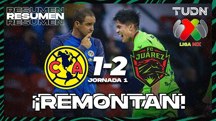 Highlights and goals | América 1-2 FC Juárez | AP2023-J1 | Liga MX | TUDN