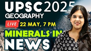 Important Minerals in News | Quick Revision for Prelims 2025