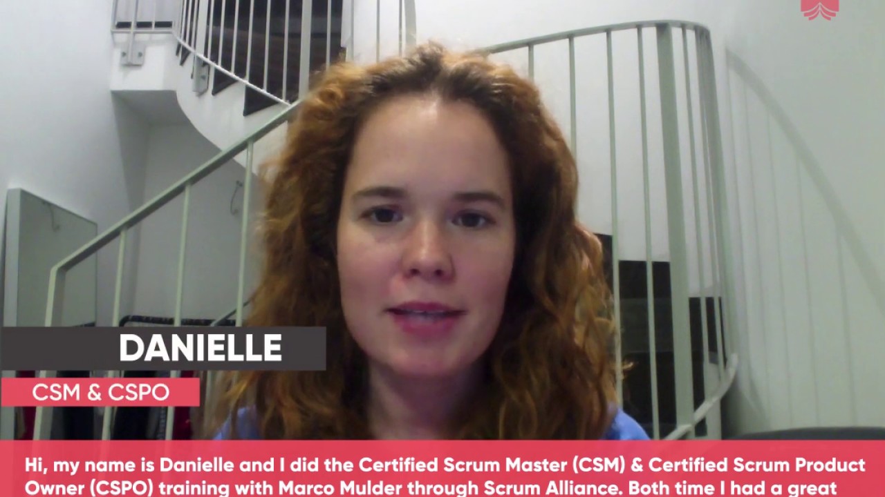 Feedback by Danielle | CSM® Certification Training & Certified Scrum Product Owner® (CSPO®) Training