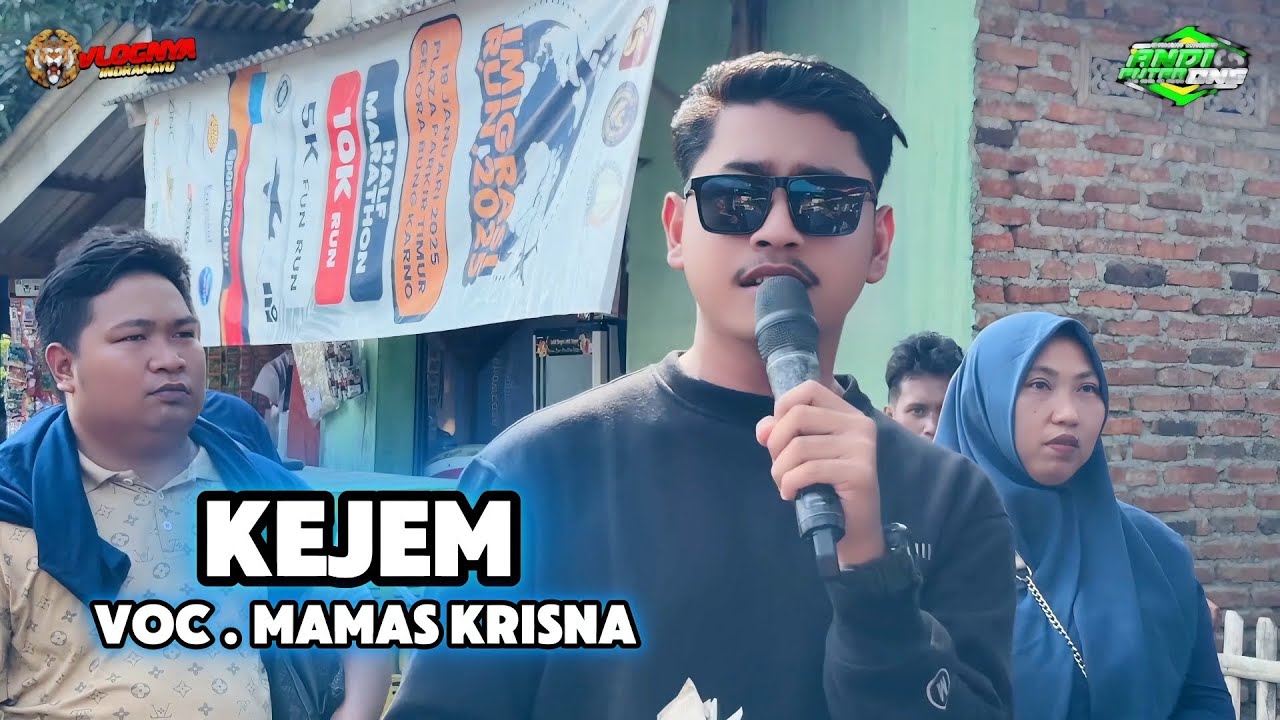 KEJEM - VOC . MAMAS KRISNA - ANDI PUTRA 1 | SUDIMAMPIR INDRAMAYU