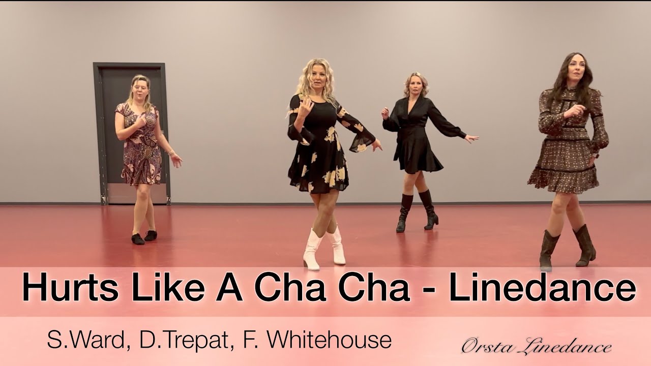 HURTS LIKE A CHA CHA - LINEDANCE 