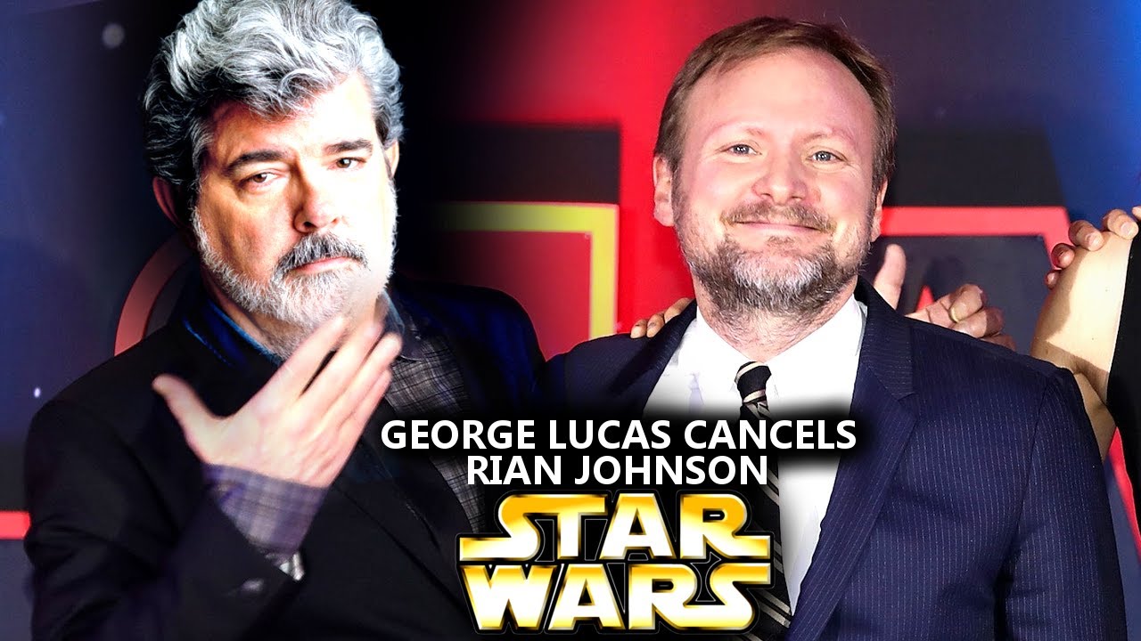 George Lucas Just Cancelled Rian Johnson! (Star Wars Explained) - YouTube