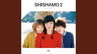 SHISHAMO - 花