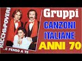 I gruppi italiani negli anni 70  canzoni italiane anni 70 gruppi  gruppi italiani anni 70