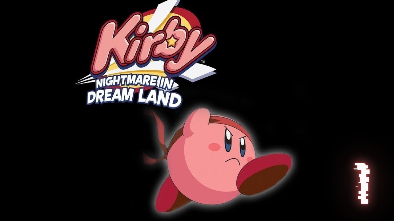 Let's PlayKirby Nightmare in DreamlandPart 1 YouTube