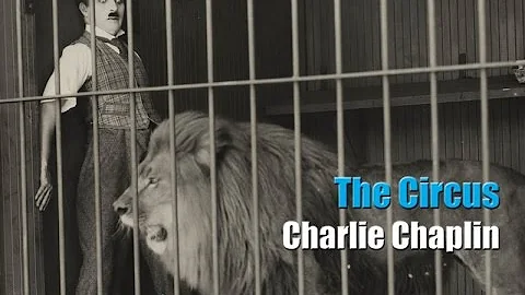 Charlie Chaplin - The Lion Cage - Full Scene (The ...