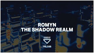 Romyn - The Shadow Realm