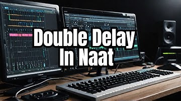 Use double delay in naat cubase 5 | Technical Arniazi