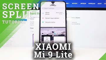 How to Split Screen on XIAOMI Mi 9 Lite – Screen Multitasking