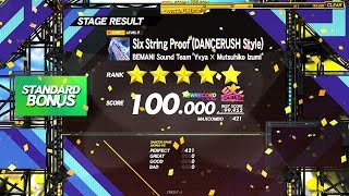 【DANCERUSH STARDOM】Six String Proof (DANCERUSH Style) / ふつう譜面 EXCELLENT 外部出力