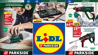 catalogue LIDL bricolage Parkside du 25 septembre 2024 ✅ Arrivage Parkside Performance 🛠