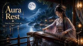 Deep Slumber Echoes 🌙 Solo Guzheng for Deep Sleep | Peaceful Chinese Music to Relax & Fall Asleep