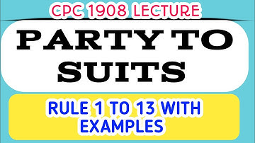 ORDER 1 - PARTIES TO SUIT|| CPC 1908 || Rule 1 to 13  |law GAT 2024 preparation
