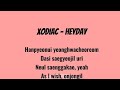 XODIAC HEYDAY Lyrics Video XODIAC HEYDAY Lyrics Video