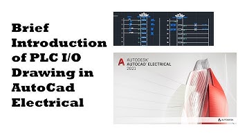 A Basic Introduction of PLC I/O drawing in AutoCad Electrical