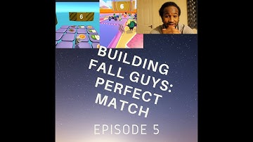 Episode 5: Building Fall Guys 