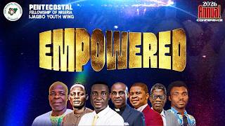 ANNUAL CONFERENCE`26 || EMPOWERED DAY 1 OPENING SESSION || 22-05-2026 || PFN YOUTH WING IJAGBO