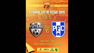 ESTADUAL - L.I.F.F. - DE FUTSAL 2026