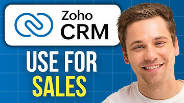 How to Use Zoho CRM for Sales