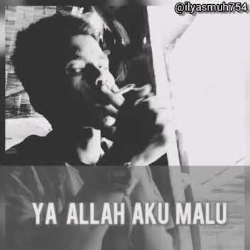 Status wa ya allah aku malu