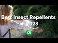 Crs best insect repellents of 2023  consumer reports