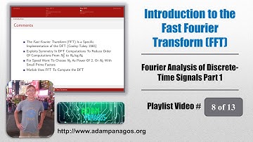 The Fast Fourier Transform (FFT) - 01 - Introduction