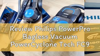 Review Philips PowerPro Bagless Vacuum PowerCyclone Tech FC9350 | FC9350/62 (Floor Care)