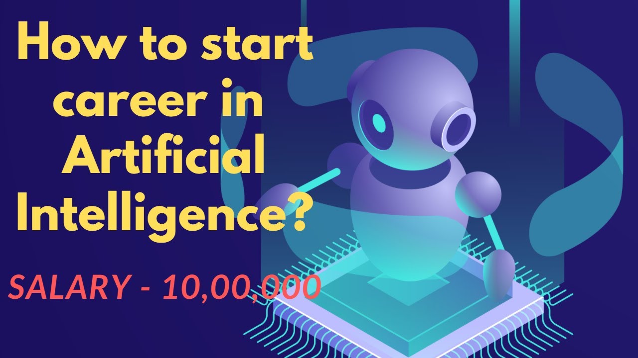 How to Start a Career In AI? #Artificial_Intelligence - YouTube
