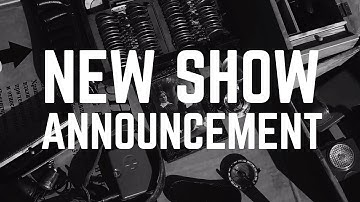 New Show Announcement.