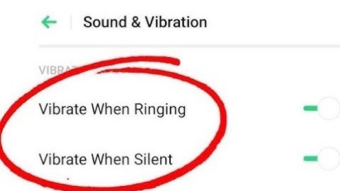 Fix Vibration Not Working Problem in OPPO a5s, a7, a5, a71, a3s, a37, a83 (Any OPPO Phone)