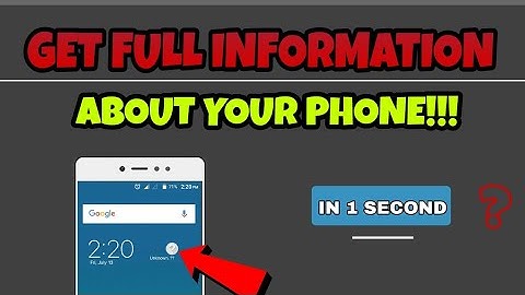 GET FULL INFORMATION ABOUT YOUR ANDROID SMARTPHONE || SHUBHAM MISHRA.