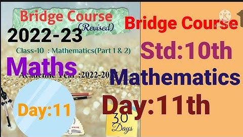 10th||Mathematics||Bridge Course||2022-23 ||Day:11th||English & SemiEnglish||Maths, Class 10, Day:11